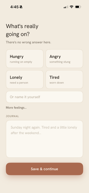 Check-in screen asking what's really going on, with cards for Hungry, Angry, Lonely, Tired, and a private journal.